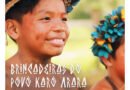 Acontece neste sábado (14) a exibição teste do documentário sobre brincadeiras tradicionais do povo Karo Arara
